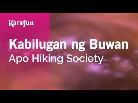 Apo Hiking Society - Kabilugan ng Buwan