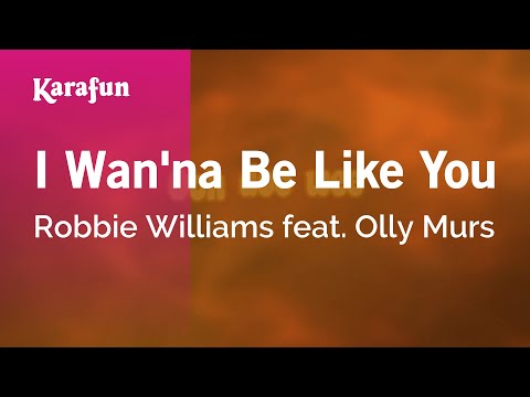 Robbie Williams & Olly Murs - I Wan'na Be Like You