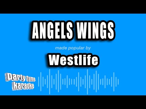 Westlife - Angels Wings