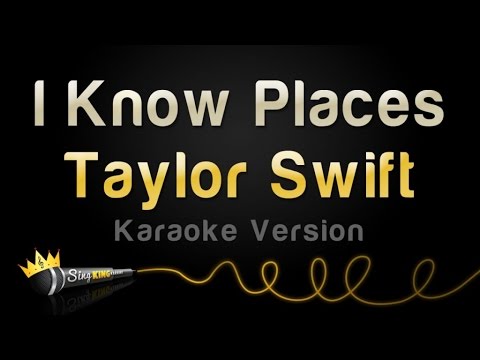 Taylor Swift - I Know Places
