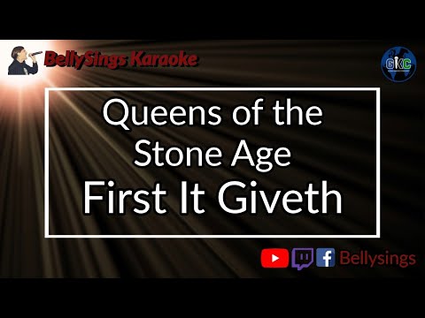 Queens of the Stone Age - First It Giveth