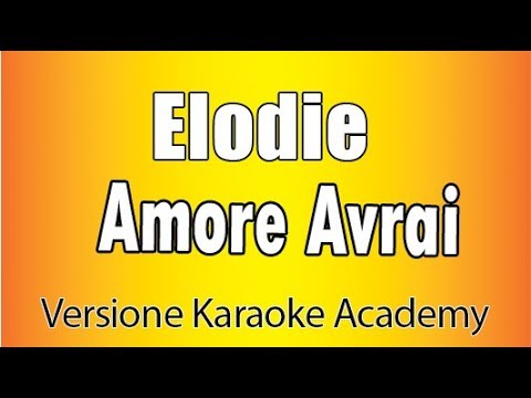 Elodie - Amore Avrai