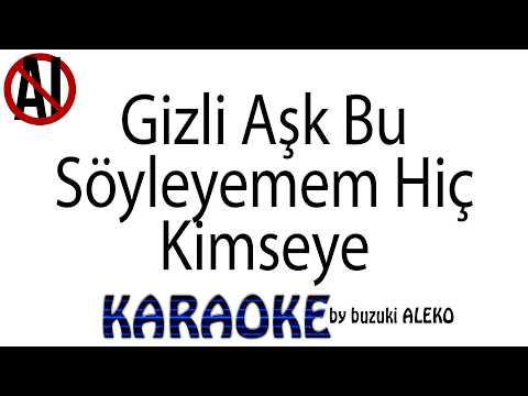 Gizli Aşk Bu Söyleyemem Derdimi
