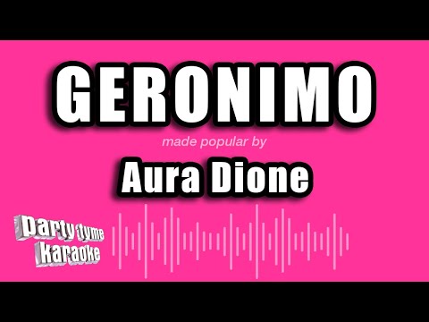 Aura Dione - Geronimo