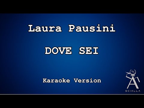 Laura Pausini - Dove Sei