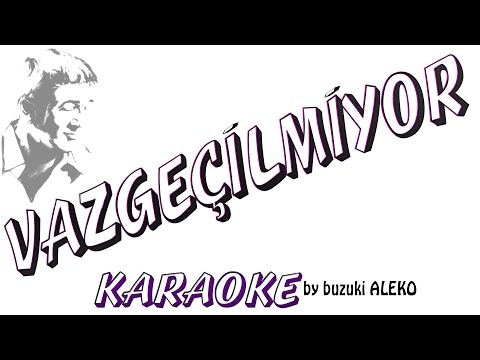 Vazgeçilmiyor