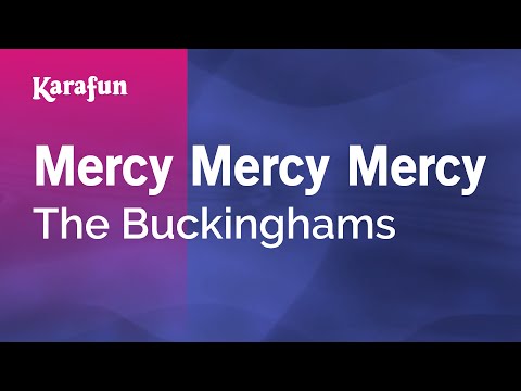The Buckinghams - Mercy Mercy Mercy