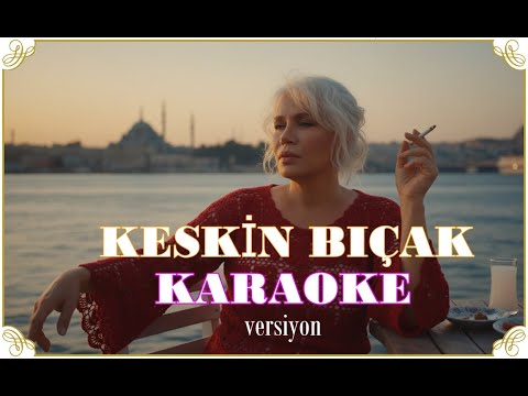 Sezen Aksu - Keskin Bıçak