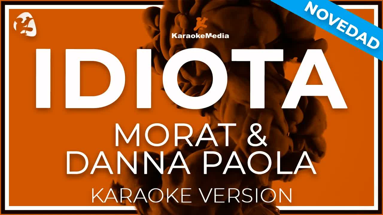 Morat & Danna Paola - Idiota