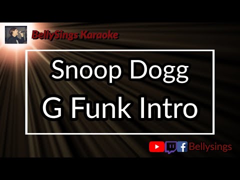 Snoop Dogg - G Funk Intro