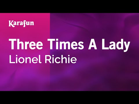 Lionel Richie - Three Times a Lady