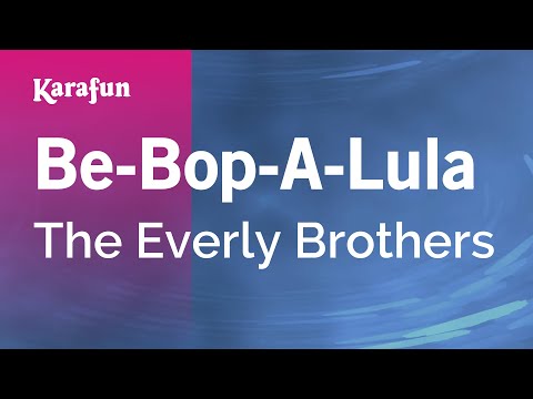 The Everly Brothers - Be-Bop-A-Lula