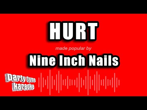 Nine Inch Nails - Hurt