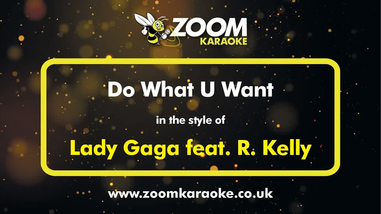 Lady Gaga feat R Kelly - Do What U Want