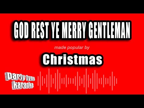 Christmas - God Rest Ye Merry Gentleman