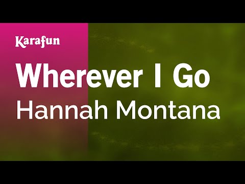 Hannah Montana (TV series) - Wherever I Go