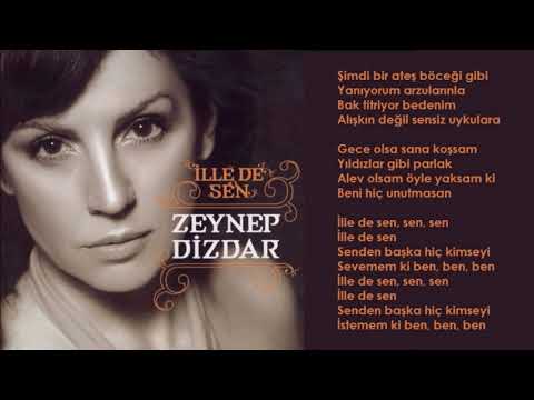Zaynep Dizdar - İlle de Sen