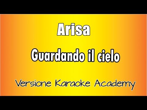 Arisa - Guardando il cielo