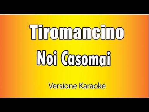 Tiromancino - Noi casomai