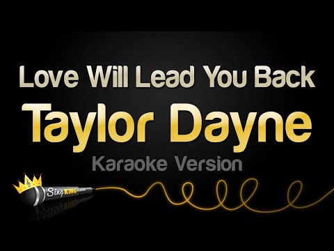 Taylor Dayne - Love Will Lead You Back