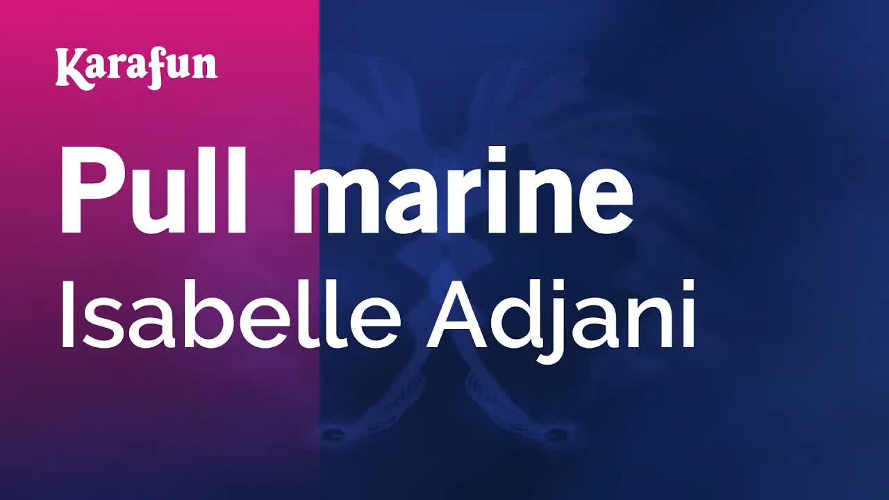 Isabelle Adjani - Pull marine