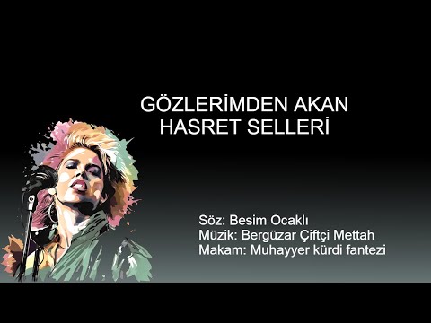 GOZLERIMDEN AKAN HASRET SELLERI