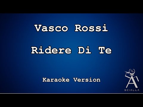 Vasco Rossi - Ridere Di Te