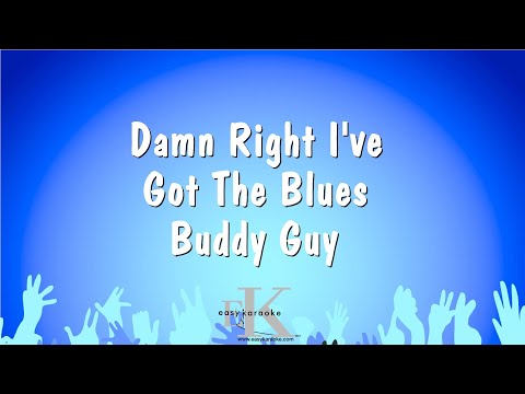 Buddy Guy - Damn Right I've Got The Blues