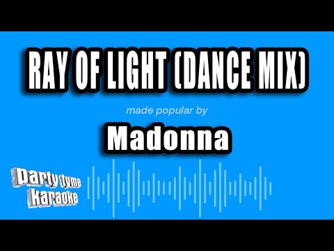 Madonna - Ray of Light (Dance Mix)