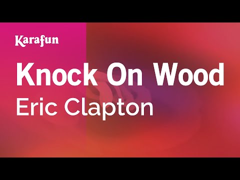 Eric Clapton - Knock on Wood