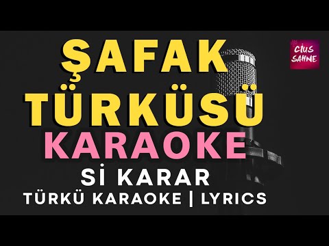 Şafak Türküsü - Si