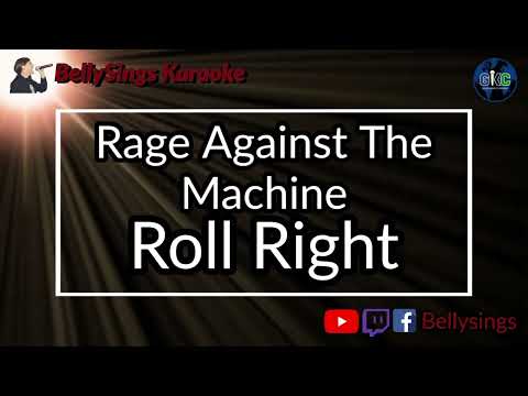 Rage Against The Machine - Roll Right