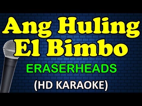 Eraserheads - HULING EL BIMBO