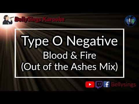 Type O Negative - Blood & Fire [Out Of The Ashes Mix]