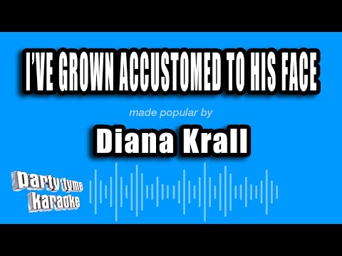 Diana Krall - I've Grown Accustomed To His Face