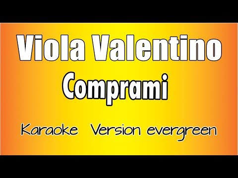 Viola Valentino - Comprami