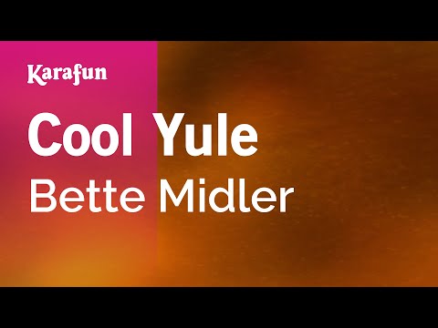 Bette Midler - Cool Yule