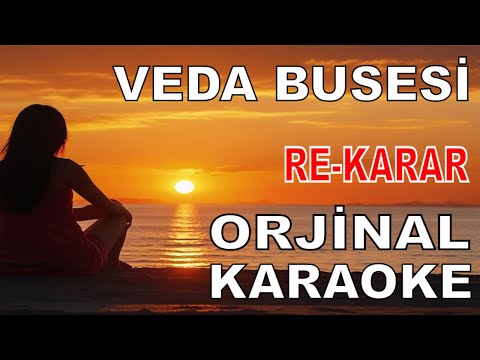 VEDA BUSESİ RE-KARAR ORJİNAL