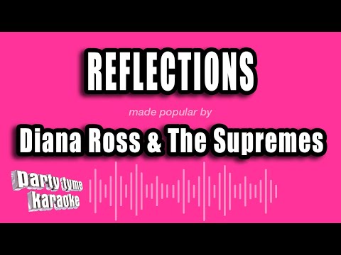 Diana Ross & The Supremes - Reflections