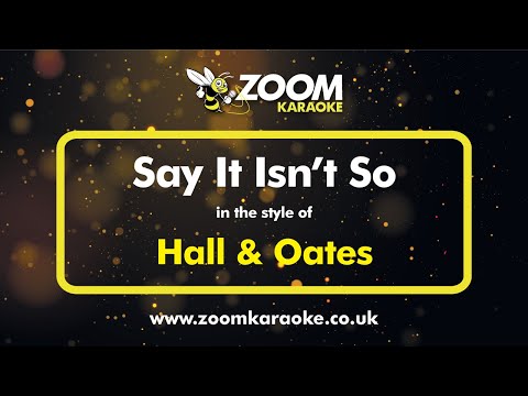 Hall & Oates - Say It Isn't So