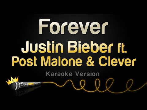 Justin Bieber feat. Post Malone & Clever - Forever