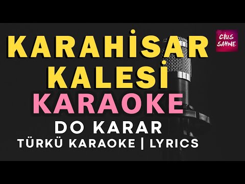 Karahisar Kalesi - Do