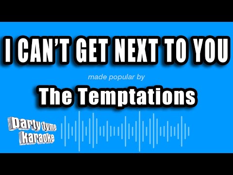 The Temptations - I Can't Get Next To You
