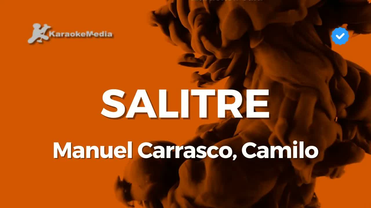 Manuel Carrasco, Camilo - Salitre