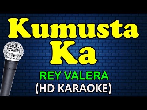 Rey Valera - KUMUSTA KA