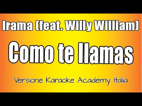 Irama - Como Te Llamas (feat Willy William)