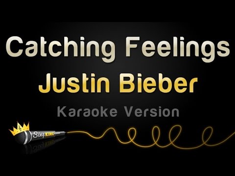 Justin Bieber - Catching Feelings