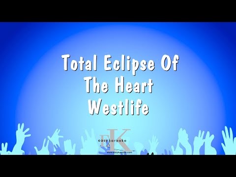 Westlife - Total Eclipse Of The Heart