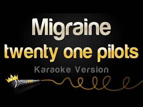 twenty one pilots - Migraine