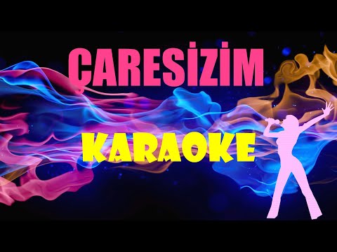 Çaresizim